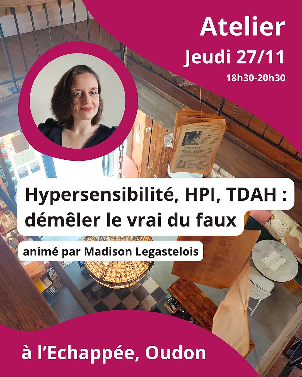 Atelier - Hypersensibilité, HPI, TDAH : démêler le vrai du faux